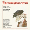 Operettenfeuerwerk - Grafin Mariza - Der Graf von Luxemburg Operettenfeuerwerk - Grafin Mariza - Der Graf von Luxemburg